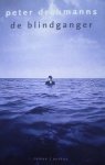 Peter Drehmanns - BLINDGANGER