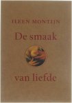 Ileen Montijn - De Smaak Van Liefde