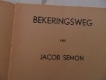 Semon Jacob - Bekeringsweg