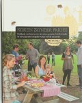 A. ter Heijden 240331, H. Schipper - Koken Zonder Pakjes kookboek met kennis over de natuur, groente, fruit & kruiden en 60 bijzondere recepten! Koken met de seizoenen.