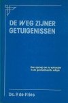 Vries, Ds. P. de - Vries, Ds. P. de-De weg Zijner getuigenissen