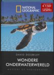 David Doubilet, David Du Plessis - Wondere onderwaterwereld