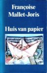 Mallet-Joris, Francoise - Huis van papier