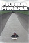Top, Vijko - Polderen & pionieren