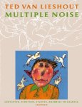 Ted van Lieshout - Multiple noise