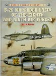 Jerry Scutts 132473 - B-26 Marauder Units of the Eighth and Ninth Air Forces