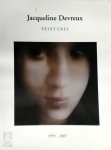 Jacqueline Devreux - Peintures 1999-2007