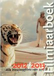  - Filmjaarboek 2012-2013 alle bioscoopfilms van 2012
