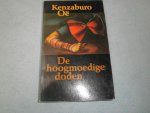 OE, KENZABURO - De hoogmoedige doden. Verhalen