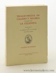 Criado de Val, M. / G. D. Trotter (eds.). - Tragicomedia de Calixto y Melibea. Libro tambien llamado La Celestina.