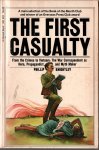 Knightley, Phillip - The first casualty. From the Crimea to Vietnam: the war correpondent as hero, propagandist, and myth maker, 1975