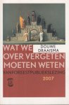 Draaisma, Douwe - Wat we over vergeten moeten weten