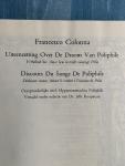 Colonna, Francesco - Uiteenzetting over de droom van Poliphile (oorspronkelijke titel: Hypnerotomachia Poliphili).