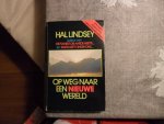 Lindsey Hal - Op weg naar een nieuwe wereld