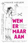 Maike Meijer - (1) Wen Er Maar Aan
