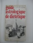 Richter, Carroll - Guide astrologique de diététique.