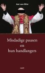 Aat van Gilst - Misdadige pauzen en hun handlangers