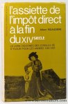Rigaudiere, Albert. - L'assiette de l'impôt direct a la fin du XIVe siècle : le livres d'estimes des Consuls de St-Flour pour les annees 1380-1385. Preface de Jean Favier.