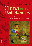 Blussé, Leonard; Luyn, Floris-Jan van - China en de Nederlanders. Geschiedenis van de Nederlands-Chinese betrekkingen 1600-2008.