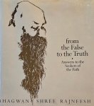Osho (Bhagwan Shree Rajneesh) - From the False to the Truth