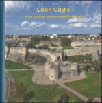 J. Decaens, A. Dubois; - Caen Castle A ten centuries-old fortress within the town,
