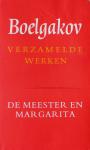 Boelgakov, M.A. - Verzamelde Werken Deel III, De Meester en Margarita
