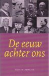 KNECHT, TIJMEN - De eeuw achter ons.