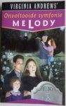 Andrews Virginia - Melody Deel 3 Onvoltooide symfonie