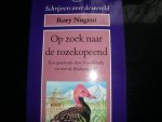Nugent, Rory - Op zoek naar de rozekopeend. Een speurtocht door Noord-India en over de Brahmaputra