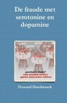 Fernand Haesbrouck - De fraude met serotinine en dopamine