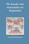 Fernand Haesbrouck - De fraude met serotinine en dopamine