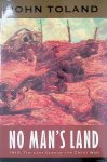 Toland, John - No Man's Land: 1918, The Last Year of the Great War