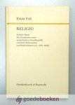 Feil, Ernst - Religio, zweiter Band --- Die Geschichte eines neuzeitlichen Grundbegriffs zwischen Reformation und Rationalismus (ca 1540-1620)