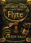 Angie Sage - Flyte Septimus Heap Book 2