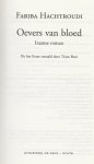 Hachtroudi, Fariba. Uit het frans vertaald door Truus Boot  Foto auteur J. Foley - Opale - Oevers van Bloed  Iraanse roman