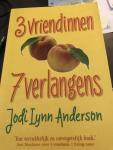 Jodi Lynn Anderson - 3 vriendinnen 7 verlangens