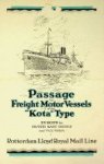 Rotterdamsche Lloyd - Brochure passage by Freight Motor Vessels of the Kota Type Rotterdam Lloyd Royal Mail Line