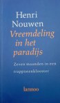Nouwen , Henri . [ isbn 9789020931716 ] 3015 - Vreemdeling  in  het  Paradijs . (  Zeven maanden in het trappistenklooster . ) Tijdens een zeven maanden durend verblijf in een trappistenklooster in New York onderwierp Henri Nouwen zich als een monnik aan alle regels van zwijgen, arbeid en -