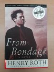 Henry Roth - From Bondage