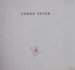 Mol, Pieter Laurens - Ferro Fever