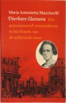 Maria Antonietta Macciocchi - Dierbare Eleonora Een gepassioneerd vrouwenleven ten tijde van de Napolitaanse revolutie