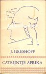 Greshoff, J. - Catrijntje Afrika