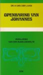 Laan, H. Van der - De Openbaring van Johannes: Verklaring van een bijbelgedeelte