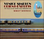 Sherwood, Shirley - Venice-Simplon Orient Express: The Return of the World's Most Celebraited Train