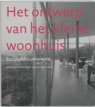 Willemijn Wilms Floet - Het ontwerp van het kleine woonhuis een plandocumentatie