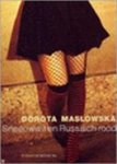 D. Maslowska - Sneeuwwit en Russisch rood