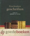 Ds. P. Hulsius, ds. H.R. van Lier, ds. W. à Brakel, ds. A. Hellenbroek, ds. C.S. Duijtsch, ds. J.P. de Schiffart - Geschonken geschriften, deel 3 *nieuw* --- Preken van oudvaders voor vandaag