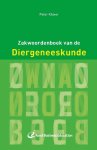 Peter Klaver - Zakwoordenboek van de diergeneeskunde