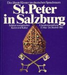 Dopsch, Heinz & Roswitha Juffinger - St. Peter in Salzburg. Das älteste Kloster im deutschen Sprachraum. Schätze Europäischer Kunst und Kultur - 3. Landesausstellung 15.Mai-26.Okt. 1982. Dopsch, Heinz & Roswitha Juffinger - St. Peter in Salzburg. Das älteste Kloster im deutschen Sprachraum. Schätze Europäischer Kunst und Kultur - 3. Landesausstellung 15.Mai-26.Okt. 1982.