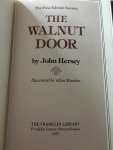 John Hersey - The first edition Society; The walnut Door